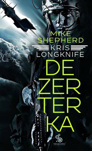 Mike Shepherd - Dezerterka Mike Shepherd - Dezerterka