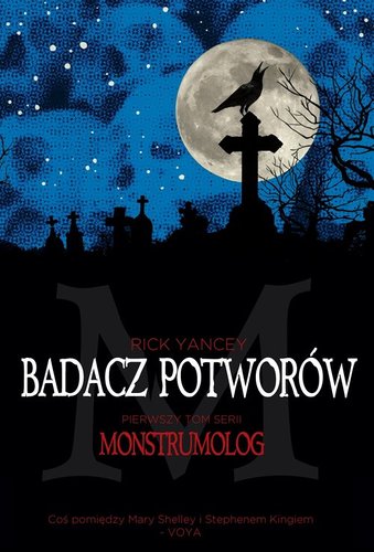 Rick Yancey - Badacz potworów Rick Yancey - Badacz potworów