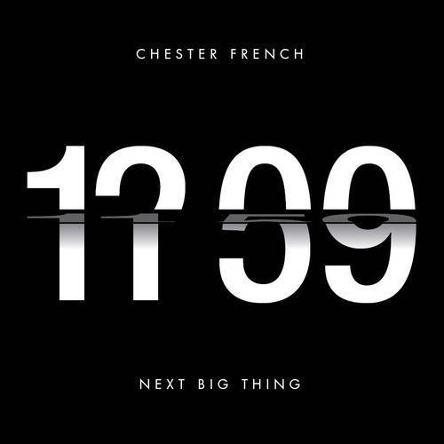 Chester French – Next Big Thing feat. Pharrell & Pusha T., Music 4 Tngrs (2012) Out Now