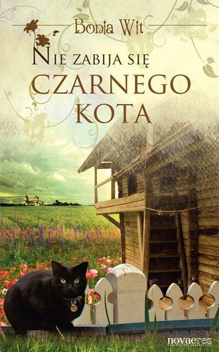 Bonia Wit - Nie zabija się czarnego kota Bonia Wit - Nie zabija się czarnego kota