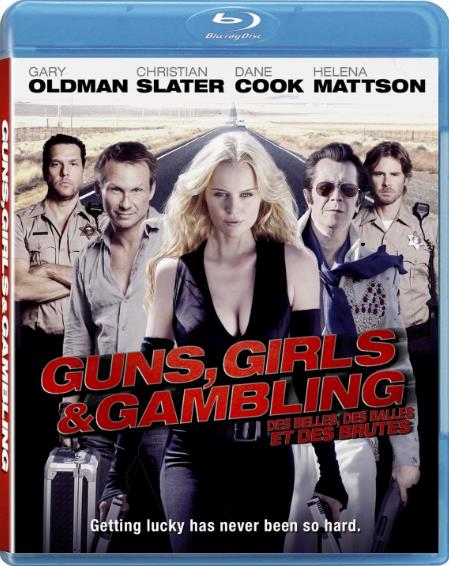 Guns Girls And Gambling (2011) 1080p BluRay H264 AAC-RARBG