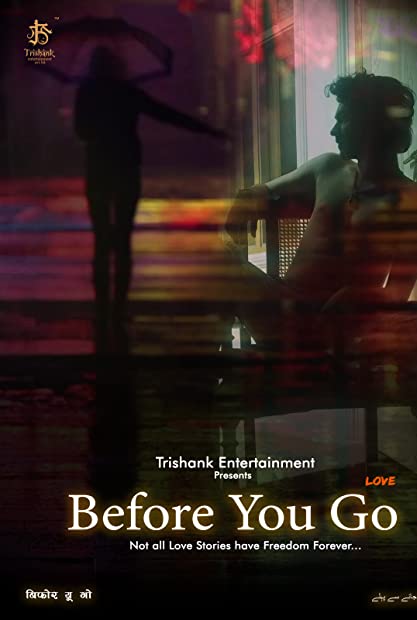 Before You Go-Love 2020 Hindi Short Film 1080p Web-DL x264 AAC TMB