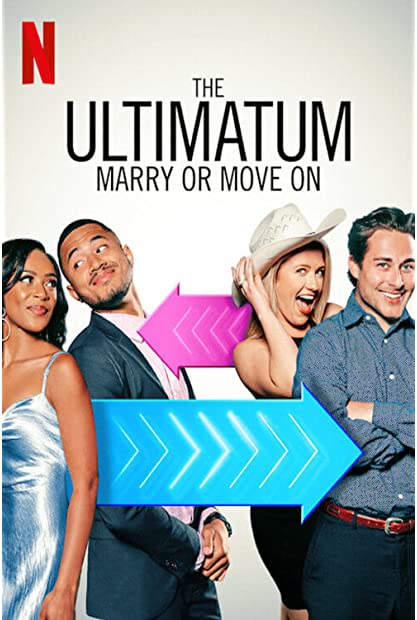 The Ultimatum Marry or Move On S01 COMPLETE 720p NF WEBRip x264-GalaxyTV