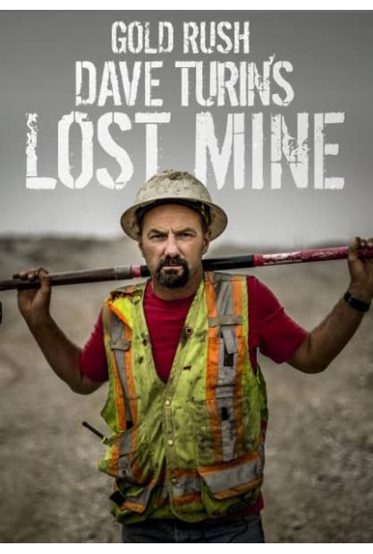 Gold Rush Dave Turins Lost Mine S04E09 WEBRip x264-XEN0N
