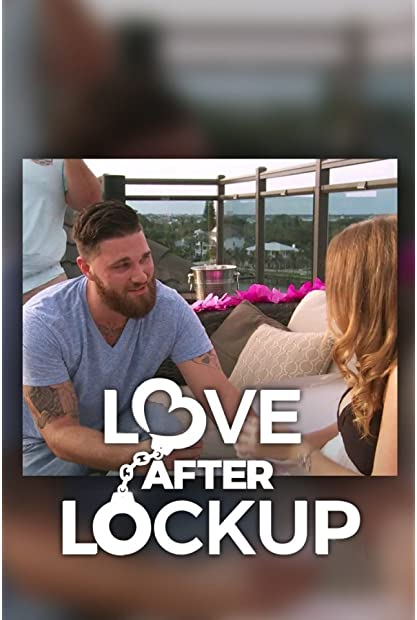 Love After Lockup S04E14 Life After Lockup Most Wanted HDTV x264-CRiMSON
