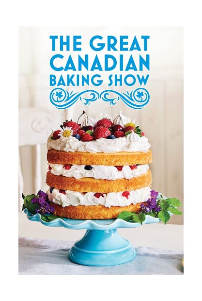 The Great Canadian Baking Show S06E01 WEBRip x264-GALAXY
