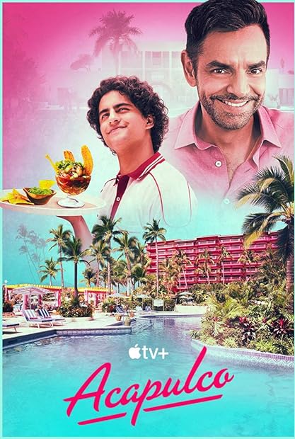 Acapulco 2021 S03E10 Burning Down the House 720p ATVP WEB-DL DDP5 1 H 264-N ...